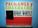 BOBBY MONTEZ  Pachanga Y Cha Cha Cha  LP   MONO