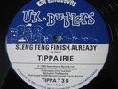 TIPPA IRIE - SLENG TENG FINISH ALREADY - UK BUBBLERS 12