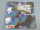 POSITIVE EXPRESS/ STILL IN SHRINK/ 1982/ VICTORY 700/EX