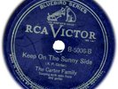 CARTER FAMILY Bluebird 78 Keep On The Sunny Side (E)
