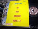 Jazz LP The Bill Barron Quartet Motivation SAVOY ORIG