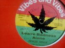 Leave Badness Alone - Singie Singie