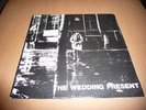 THE WEDDING PRESENT 7'' GO OUT ..FIRST SINGLE INDIE 85