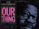 JOE HENDERSON OUR THING BLUE NOTE MONO NY USA