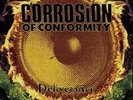 CORROSION OF CONFORMITY DELIVERANCE- DOWN,PANTERA