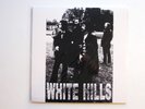 WHITE HILLS Little Bliss gnod earthless carlton melton