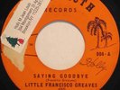 LITTLE FRANCISCO Saying Goodbye PANAMA LATIN SOUL 45