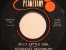 MARGARET RANDOLPH Silly Little Girl NORTHERN SOUL 45