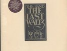 THE BAND - THE LAST WALTZ  3 SEALED ROCK LPS W/NO MARKS