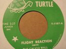 CALICO WALL-FLIGHT REACTION 45 60s GARAGE PSYCH legend