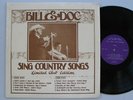 Doc & Bill Sing Country Songs Watson Monroe rare LP