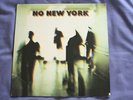 NO NEW YORK no wave Comp 78 Eno Contortions DNA MARS EX