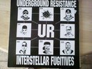 UNDERGROUND RESISTANCE 'INTERSTELLAR FUGITIVES' 3X12