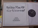 TON STEINE SCHERBEN,KEINE MACHT FÜR NIEMAND dlp m-m-/vg