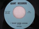 The Chylds, Garage band 45 I Want More (Lovin)/Hay Girl