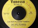 The Soul Blenders 45 Love Built on a Strong Foundation