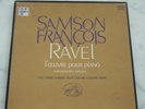 Samson Francois - RAVEL L´oeuvre pour Piano
