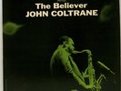John Coltrane The Believer on Prestige