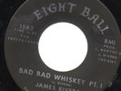 James Rivers Bad Bad Whiskey Funk 45 Eight Ball HEAR