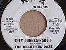 PSYCH FUZZ 45, BEAUTIFUL DAZE, CITY JUNGLE PART 1 & 2
