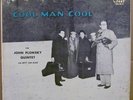 COOL MAN COOL JOHN PLONSKY QUINTET GOLDEN CREST CR-3014