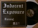 INDECENT EXPOSURE-REVEAL ALL;ROCK-O-RAMA; RRR54