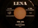 R&B 45 The Ebonaires Love Call Lena 1001 Great Rare