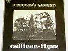 CALLINAN-FLYNN freedoms lament UK LP MUSHROOM 150MR18