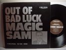 MAGIC SAM OUT OF BAD LUCK JAPAN P-VINE LP