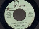 SOUL 45 The Honey Bees SHE DONT DESERVE YOU Fontana