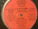 D.R. FLASH - MY GIRLY  - VERY RARE LA ELECTRO BASS RAP