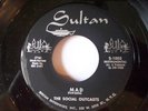 45 RPM Record - THE SOCIAL OUTCASTS - SULTAN # 1003 VG