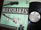 THE MILKSHAKES LP Men With Golden Guitars MONO UK