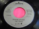 THE TOPICS RARE 70's Soul 45 Mercury Booking Up *HEAR*