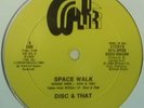 COSMIC BOOGIE* Disc & That - Space Walk *GEORGE KERR*