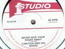 COXSONE -CARLTON & HIS SHOES/NEVER GIVE YOUR HEART AWAY