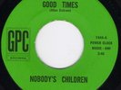 Nobody's Children-Good Times snarling 67 TX punk M HEAR