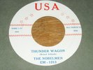 THE NOBLEMEN, DRAGON WALK / THUNDER WAGON.