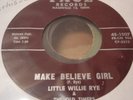 ROCKABILLY LITTLE WILLIE RYE MakeBelieve Girl PACE HEAR Unknown/UNdocumented