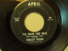 SHELLEY FISHER-APRIL-1001-I'LL LEAVE YOU (GIRL)