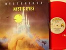 MYSTIC EYES - MYSTERIOUS - UK – RED VINYL