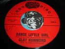 CLAY HAMMOND Northern Soul 45 Dance Little Girl