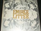 THE LITTER Emerge LP ORIG. US PROBE HARD PSYCH GARAGE
