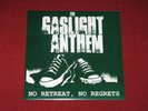Gaslight Anthem - No Retreat, No Regrets 7