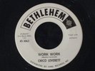 Chico Leverett Work Work RARE Northern Soul 45 EX