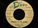 PIANO SLIM Whammy In The Gizmo DART NM TX R&B rare