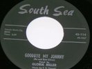 GLORIA MILLER GOODBYE MY JOHNNY 45 SOUTH SEA TEEN