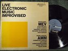 MEV / AMM Live Electronic Music MAINSTREAM fluxus PSYCH