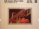 ARCHIE SHEPP & THE FULL MOON ENSEMBLE - LIVE IN ..
