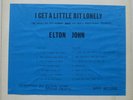 ELTON JOHN I Get A Little Bit Lonely ORG LP no TMOQ